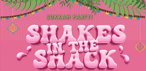 1 Shakes in the Shack Sukkah Party